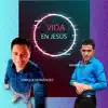 Enrique Hernández Music & Abner Silva - Vida en Jesús - Single